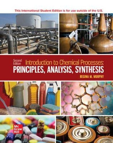 (eBook PDF)Introduction to Chemical Processes:Principles,Analysis 2nd by  Regina M. Murphy Associate Professor