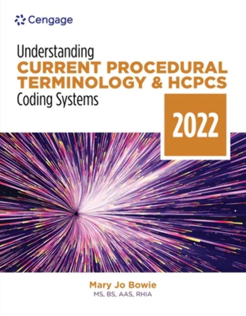(eBook PDF)Understanding Current Procedural Terminology and HCPCS Coding Systems: 2022 Edition by Mary Jo Bowie