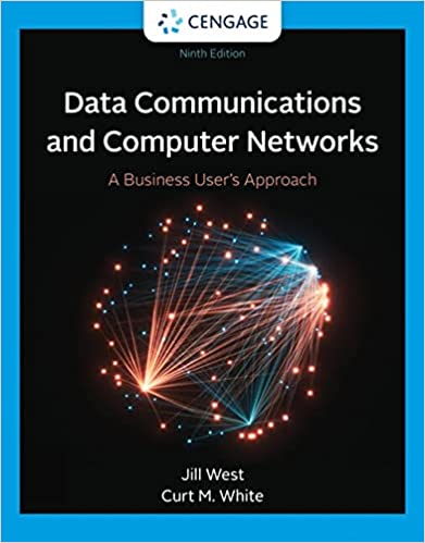 Solution manual for Data Communication and Computer Networks 9th Edition by  Jill West