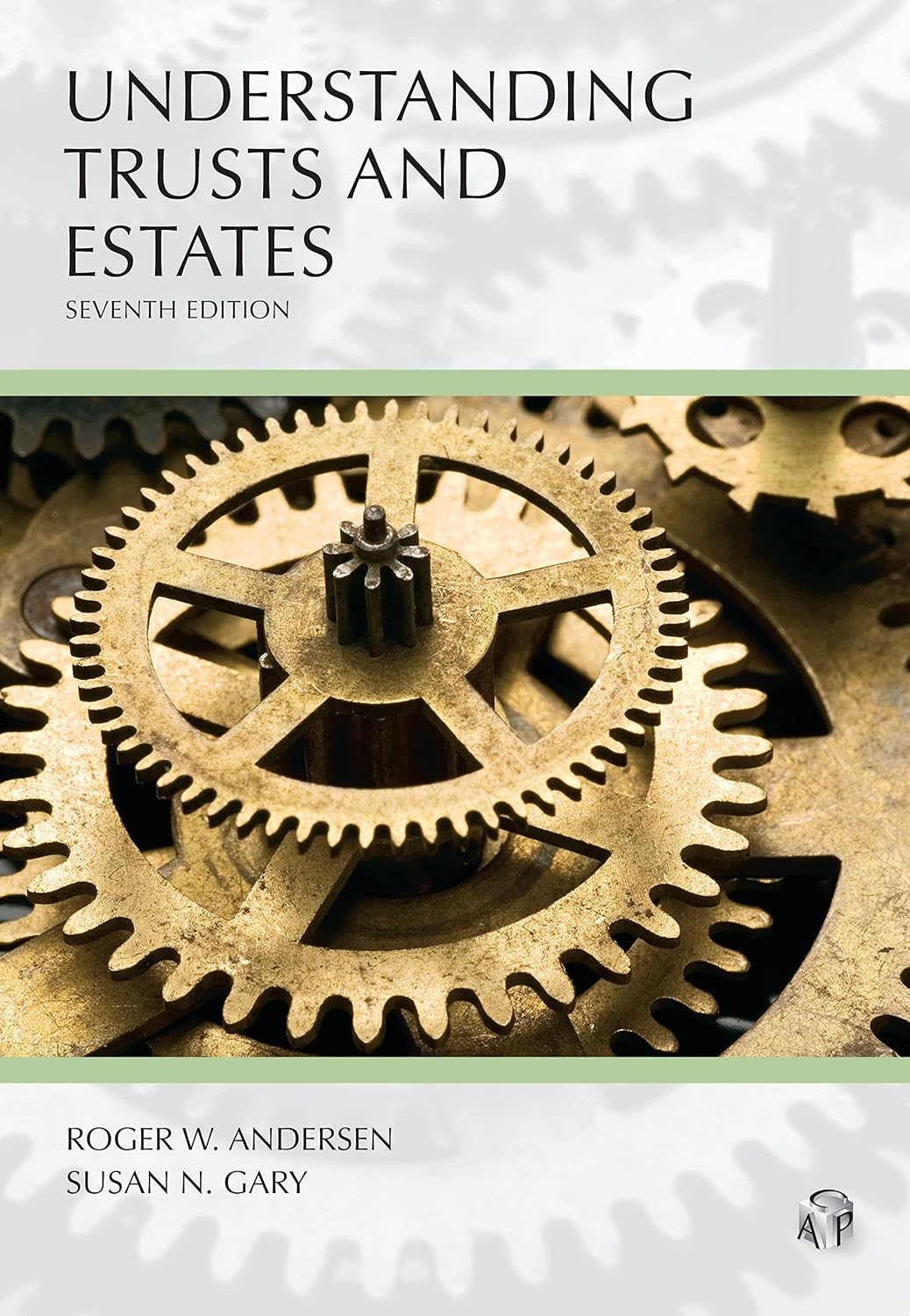 (eBook PDF)Understanding Trusts and Estates, Seventh Edition by  Roger W. Andersen, Susan N. Gary