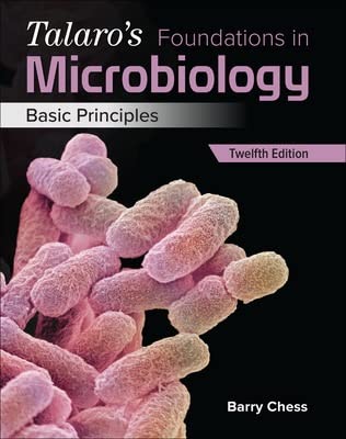 Test Bank for  Talaro s Foundations in Microbiology 12th Edition by Barry Chess