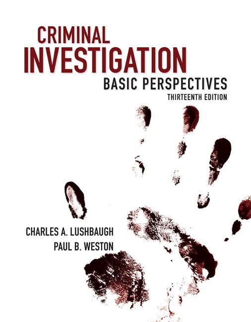 (eBook PDF)Criminal Investigation Basic Perspectives 13th Edition by  Charles Lushbaugh, Paul Weston