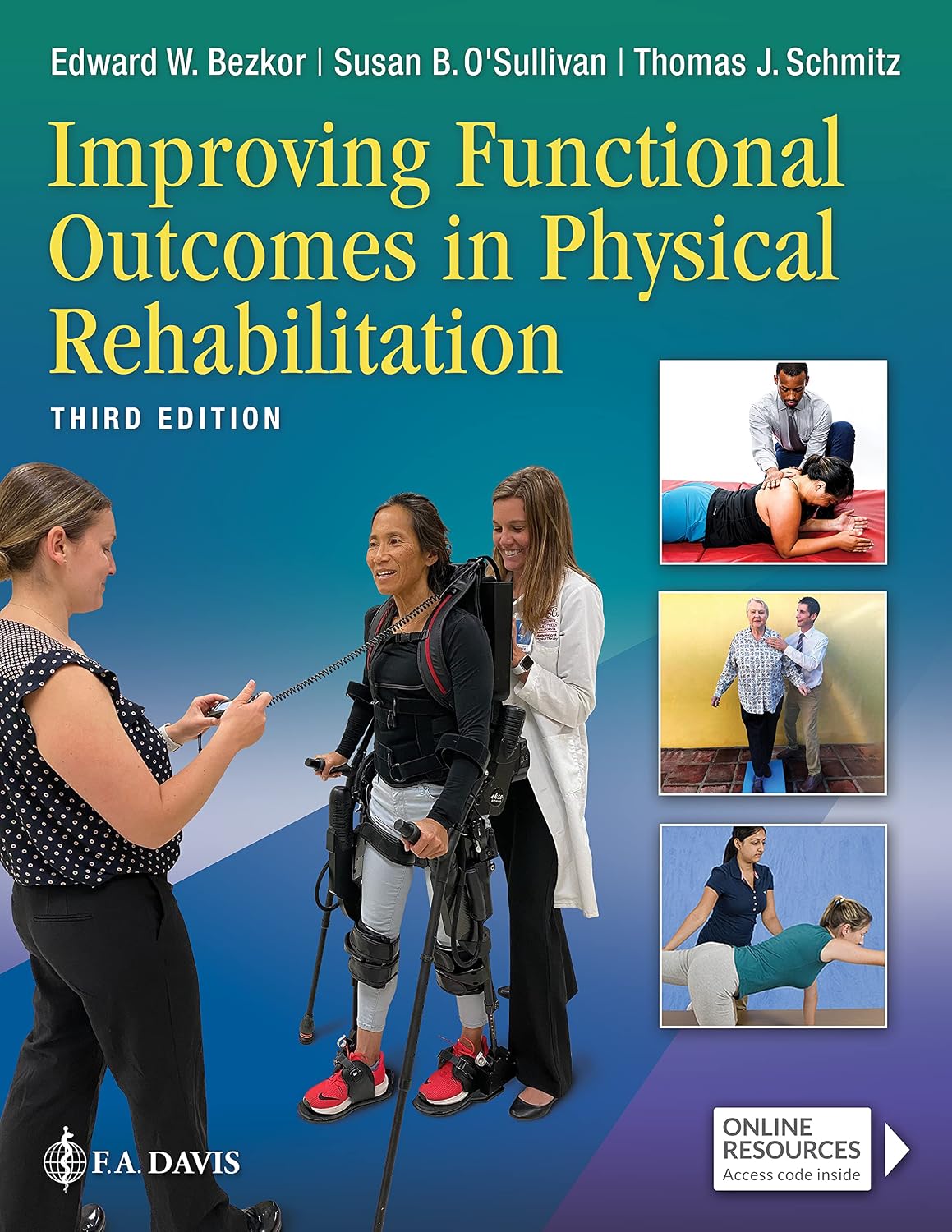 (eBook PDF)Improving Functional Outcomes in Physical Rehabilitation by Edward Bezkor, Susan B. O＆＃39;Sullivan, Thomas J. Schmitz 