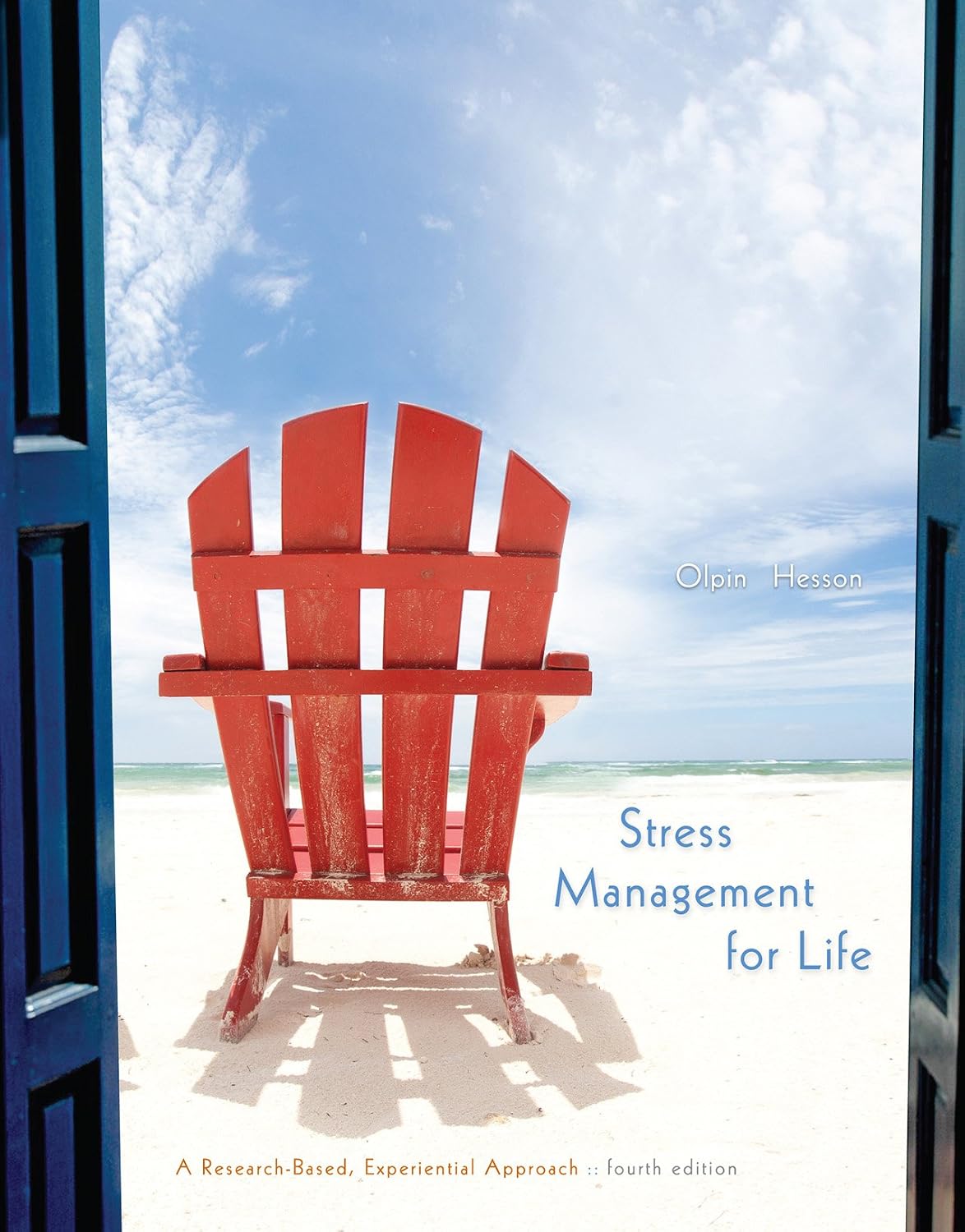 (eBook PDF)Stress Management for Life: A Research-Based Experiential Approach by Michael Olpin, Margie Hesson