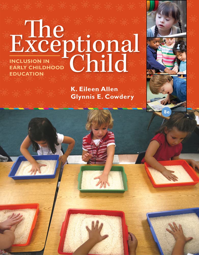 (eBook PDF)The Exceptional Child: Inclusion in Early Childhood Education by  K. Eileen Allen, Glynnis Edwards Cowdery