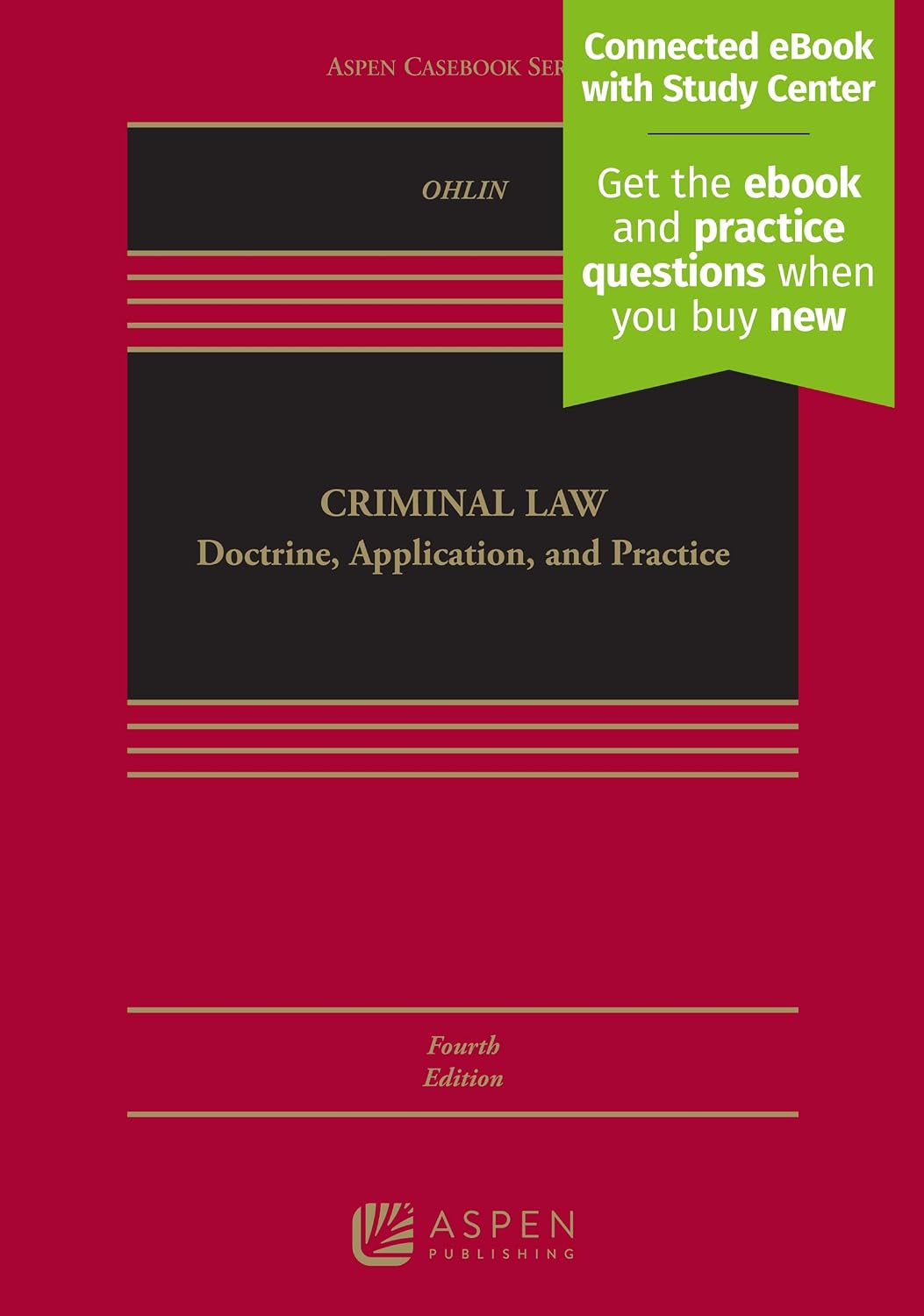 (eBook PDF)Criminal Law  Doctrine Application and Practice 4th Edition by  Jens David Ohlin