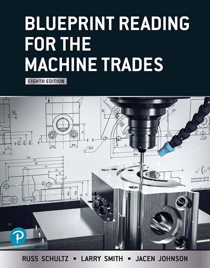 (eBook PDF)Blueprint Reading for the Machine Trades 8th Edition by  Russ Schultz, Larry Smith