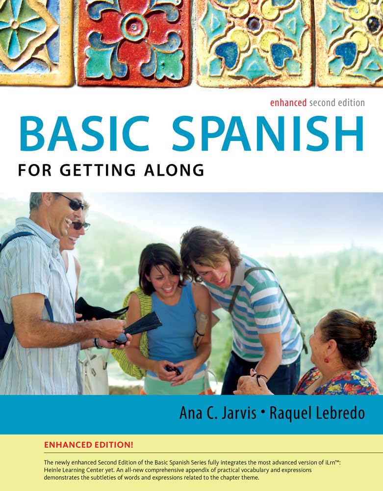 Test Bank for Spanish for Getting Along Enhanced Edition: The Basic Spanish Series by  Ana Jarvis, Raquel Lebredo